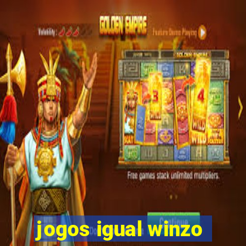 jogos igual winzo